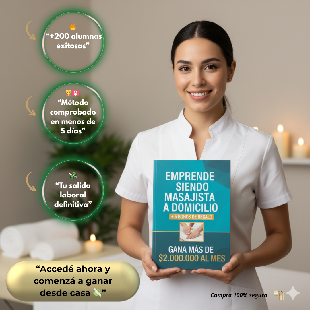 Emprende siendo masajista a domicilio + 5 bonos: GANA mas de $2.000.000 al mes
